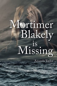 Enlarge image Cover: Mortimer Blakely is Missing - Jeremy Mills Publishing