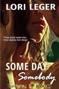 Cover: Some Day Somebody - Cajunflair Publishing