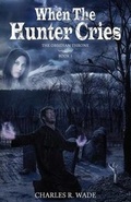 Cover: When the Hunter Cries - TRITON