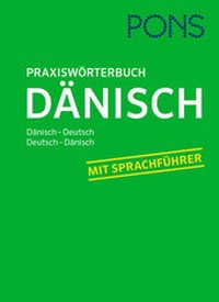 Abbildung von: PONS Praxiswörterbuch Dänisch - PONS Langenscheidt