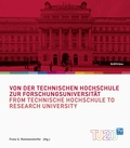 Cover: Von der Technischen Hochschule zur Forschungsuniversit&auml;t / From Technische Hochschule to Research University - B&ouml;hlau