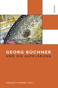 Cover: Georg B&uuml;chner und die Aufkl&auml;rung - B&ouml;hlau