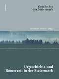 Cover: Urgeschichte und R&ouml;merzeit in der Steiermark - B&ouml;hlau