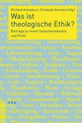 Cover: Was ist theologische Ethik? - Theologischer Verlag Z&uuml;rich