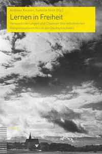 Abbildung von: Lernen in Freiheit - Theologischer Verlag Zürich