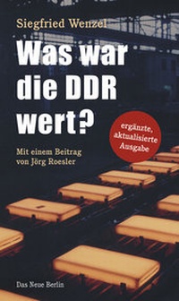 Enlarge image Cover: Was war die DDR wert? - Das Neue Berlin