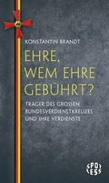 Cover: Ehre, wem Ehre geb&uuml;hrt? - Das Neue Berlin