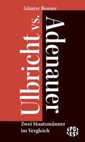 Cover: Ulbricht vs. Adenauer - Das Neue Berlin