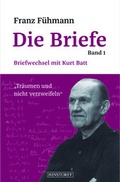 Cover: Franz F&uuml;hmann, Die Briefe Band 1 - Hinstorff