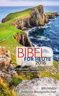 Cover: Bibel f&uuml;r heute 2016 - Deutsche Bibelgesellschaft