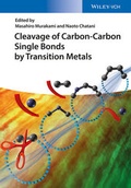 Cover: Cleavage of Carbon-Carbon Single Bonds by Transition Metals - Wiley-VCH
