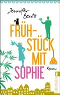 Cover: Fr&uuml;hst&uuml;ck mit Sophie - Ullstein Taschenbuchverlag