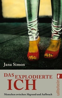 Enlarge image Cover: Das explodierte Ich - Ullstein Taschenbuchverlag