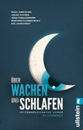 Cover: &Uuml;ber Wachen und Schlafen - Ullstein Taschenbuchverlag