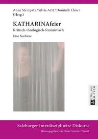 Enlarge image Cover: KATHARINAfeier - Peter Lang Verlag