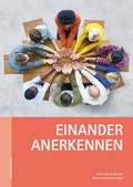 Cover: Einander anerkennen - Verlag Anton Pustet Salzburg