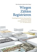 Cover: Wiegen - Z&auml;hlen - Registrieren - Studien Verlag