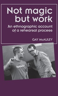 Enlarge image Cover: Not Magic but Work - Manchester University Press
