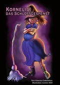 Cover: Kornelia, das Schlossgespenst - epubli