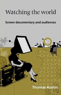 Enlarge image Cover: Watching the World - Manchester University Press