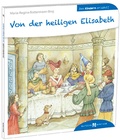 Cover: Von der heiligen Elisabeth den Kindern erz&auml;hlt - Butzon & Bercker