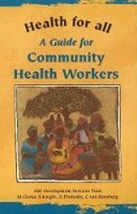 Enlarge image Cover: A Guide for Community Health Workers - Juta Legal and Academic Publishers