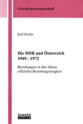Cover: Die DDR und &Ouml;sterreich 1949 - 1972 - Shaker