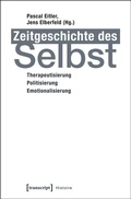 Cover: Zeitgeschichte des Selbst - transcript