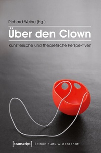 Abbildung von: Über den Clown - transcript
