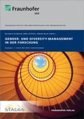 Cover: Gender- und Diversity-Management in der Forschung - Fraunhofer Verlag