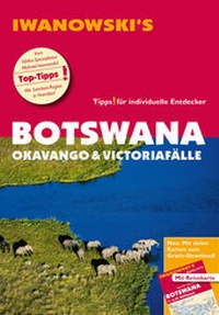 Abbildung von: Botswana - Okavango & Victoriafälle - Reiseführer von Iwanowski - Iwanowski's Reisebuchverlag