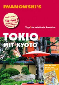 Abbildung von: Tokio mit Kyoto - Reiseführer von Iwanowski - Iwanowski's Reisebuchverlag