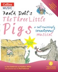 Cover: Roald Dahl's The Three Little Pigs (Book + Download) - A & C Black Music
