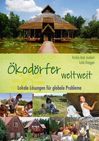Abbildung von: Ökodörfer weltweit - Neue Erde