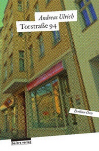 Enlarge image Cover: Torstraße 94 - bebra verlag