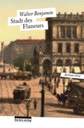 Cover: Stadt des Flaneurs - bebra verlag