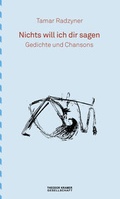 Cover: Nichts will ich dir sagen - Theodor Kramer Gesellschaft