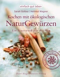 Cover: Kochen mit &ouml;kologischen Naturgew&uuml;rzen - h.f.ullmann publishing