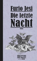 Cover: Die letzte Nacht - Edition Atelier