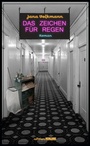 Cover: Das Zeichen für Regen - Edition Atelier