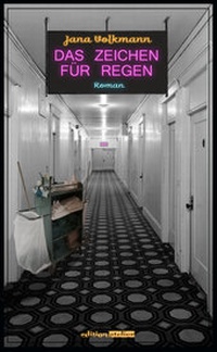 Enlarge image Cover: Das Zeichen für Regen - Edition Atelier