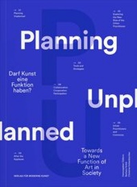 Enlarge image Cover: Planning - unplanned - Verlag für Moderne Kunst