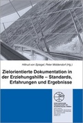 Cover: Zielorientierte Dokumentation in der Erziehungshilfe - Internationale Gesellschaft f&uuml;r erzieherische Hilfen