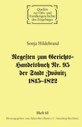 Cover: Regesten zum Gerichts-Handelsbuch Nr. 95 der Stadt Zw&ouml;nitz 1815-1822 - Adam-Ries-Bund