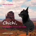 Cover: Chichi, der gr&ouml;&szlig;te Hund der Welt - edition.SABA