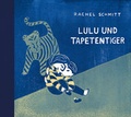 Cover: Lulu und Tapetentiger - Jaja Verlag