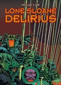 Cover: Lone Sloane - Delirius - avant-verlag GmbH