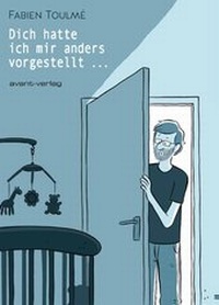 Abbildung von: Dich hatte ich mir anders vorgestellt ... - avant-verlag GmbH