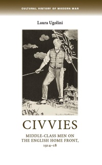 Enlarge image Cover: Civvies - Manchester University Press