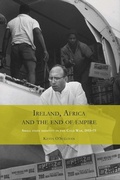 Cover: Ireland, Africa and the End of Empire - Manchester University Press